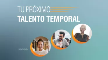 Anuncio 'Tu próximo talento temporal' con fotos de tres personas sonriendo.